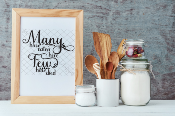 Many Have Eaten Here - Few Have Died SVG: A Witty Design Asset for Your Kitchen